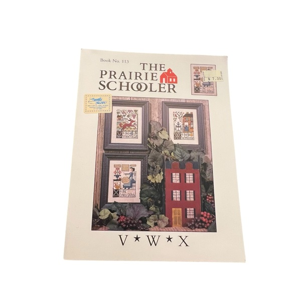 prairie schooler Other - The Prairie Schooler Cross Stitch Book‎ No. 113 V*W*X 2004 Print